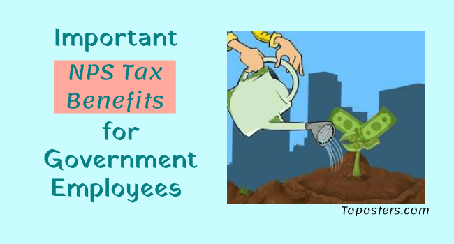 Important NPS Tax Benefits for Government Employees