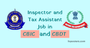 Inspector and Tax Assistant Job in CBDT and CBIC