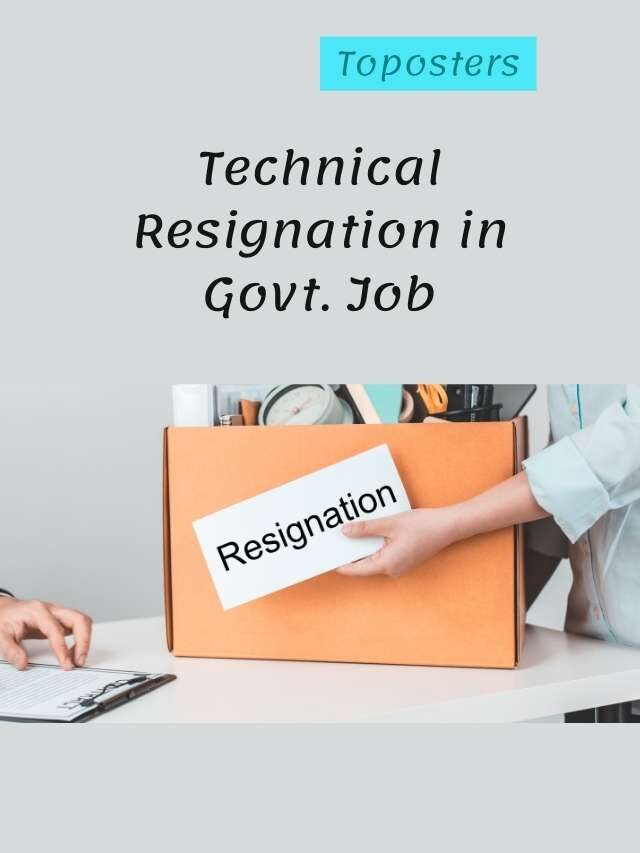 Technical Resignation in Government Job