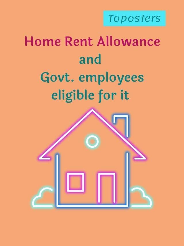 Home Rent Allowance Rules for Central Government Employees