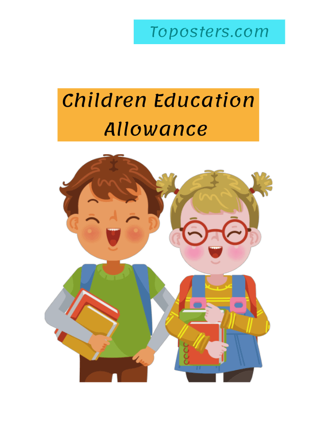 Children Education Allowance Important Rules