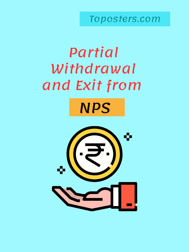 Exit or Partial Withdrawal from NPS