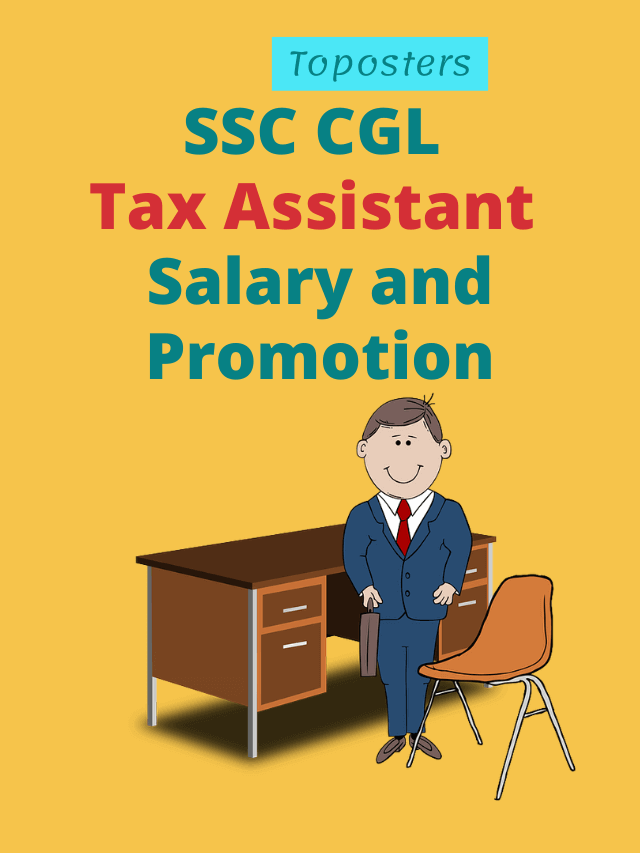 SSC CGL Tax Assistant Salary and  Promotion