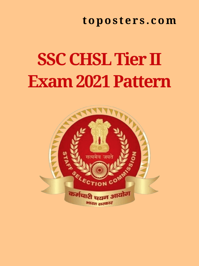 SSC CHSL Tier II Exam 2021 Pattern