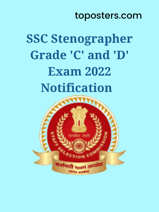 SSC Stenographer Grade C and D Examination 2022 Notification