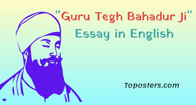 Guru Tegh Bahadur Essay in English