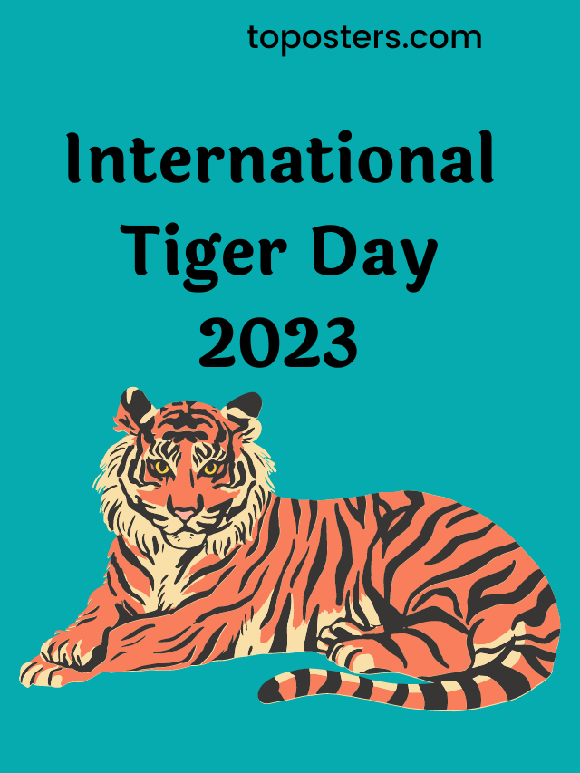 International Tiger Day 2023 History and Significance