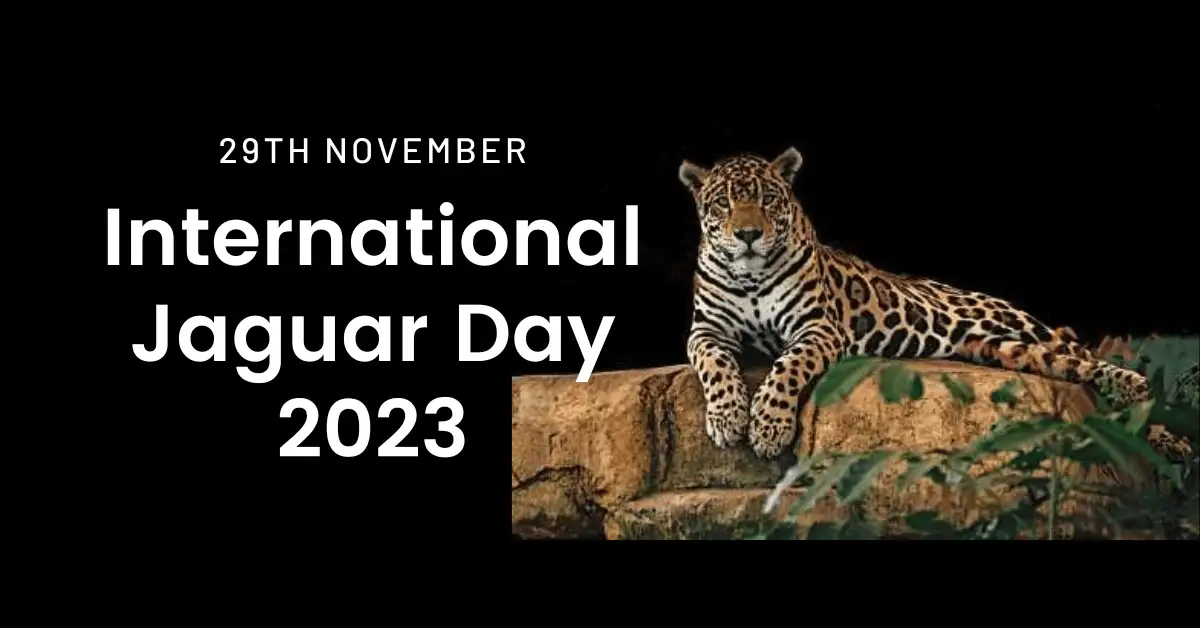 International Jaguar Day 2023: Date, History, Significance and Celebration International Jaguar Day 2023: Date, History, Significance and Celebration