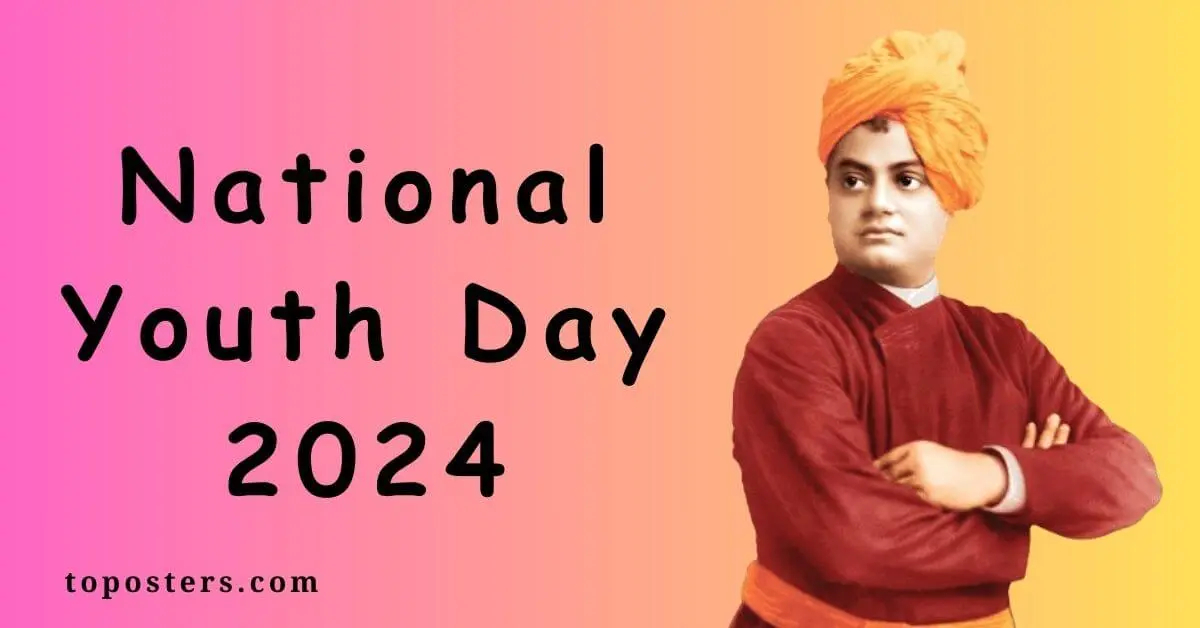 National Youth Day 2024 Celebrating the Birthday of Swami Vivekananda